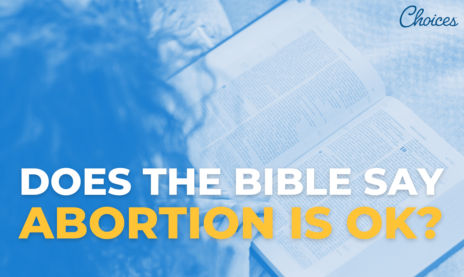 Does The Bible Say Abortion Is Okay Choices Pregnancy Centers