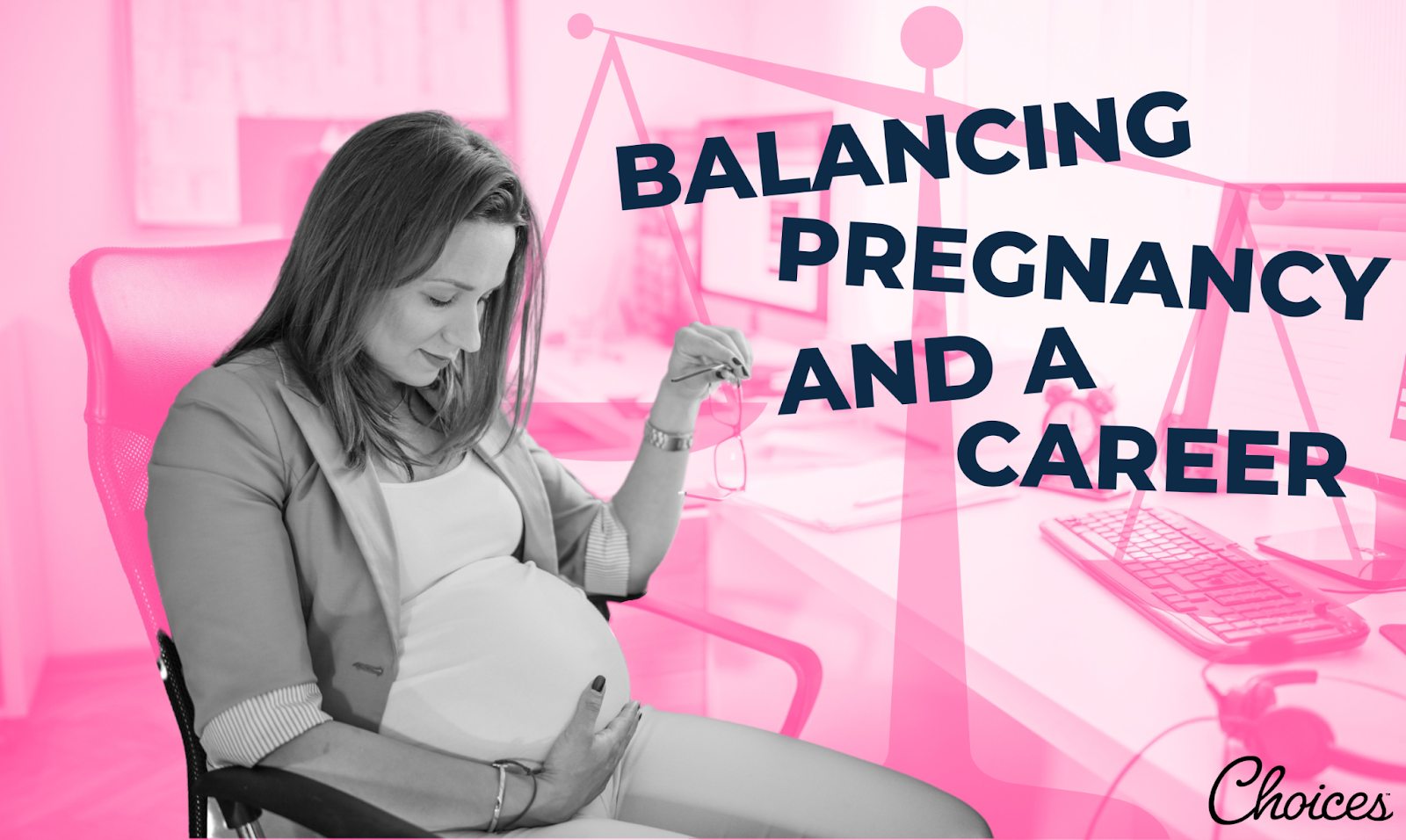 Four Tips For Balancing An Unplanned Pregnancy And A Career Choices Pregnancy Centers