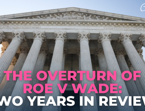 The Overturn of Roe V Wade: Two Years in Review